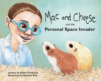 Mac and Cheese and the Personal Space Invader