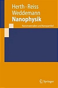 Nanophysik: Nanomaterialien Und Nanopartikel (Paperback, 1. Aufl. 2022)