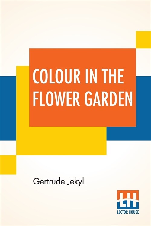 [POD] Colour In The Flower Garden (Paperback)