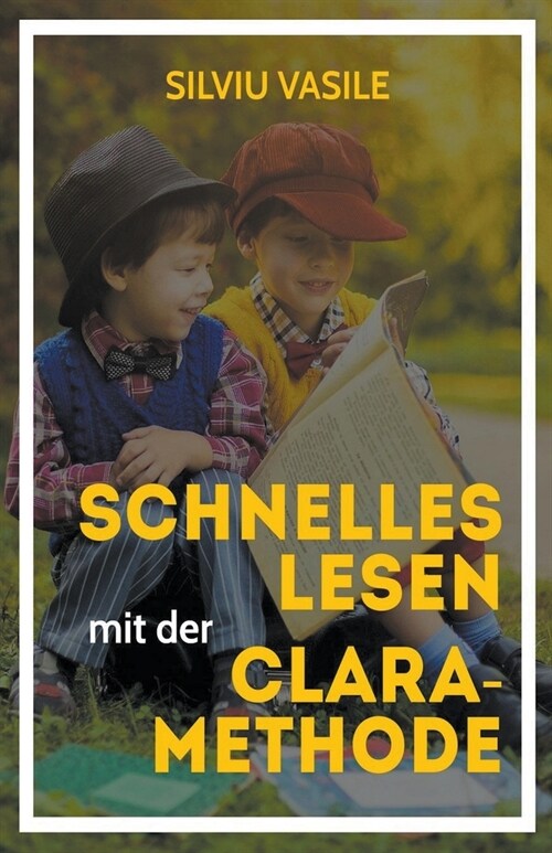 [POD] Schnelles Lesen mit der CLARA-Methode (Paperback)