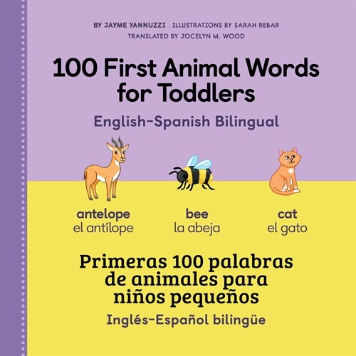 [POD] 100 First Animal Words for Toddlers English - Spanish Bilingual (Hardcover)