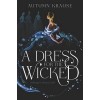 A Dress for the Wicked