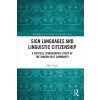 [POD] Sign Languages and Linguistic Citizenship : A Critical Ethnographic Study of the Yangon Deaf Community (Paperback)