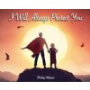 I Will Always Protect You