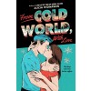 From Cold World, with Love (Paperback)