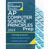 Princeton Review AP Computer Science Principles Prep, 2023: 3 Practice Tests + Complete Content Review + Strategies & Techniques (Paperback)