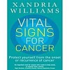 Vital Signs for Cancer : How to Monitor, Prevent and Reverse the Cancer Process (Paperback)