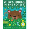 Who's Hiding in the Forest?: The Clue Is in the Sounds (Hardcover)