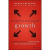 Transformational Growth: Strategies and Practices to Thrive During Times of Change and Disruption (Hardcover)