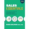 Sales Essentials: The Tools You Need at Every Stage to Close More Deals and Crush Your Quota (Hardcover)