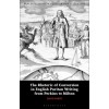 The Rhetoric of Conversion in English Puritan Writing from Perkins to Milton (Paperback)