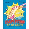 Zoopertown: Zip-Zap Giraffe (Paperback)