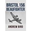 Bristol 156 Beaufighter (Paperback)