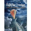 Flight for Freedom: The Wetzel Family's Daring Escape from East Germany (Berlin Wall History for Kids Book; Nonfiction Picture Books)