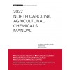 2022 North Carolina Agricultural Chemicals Manual (Paperback)