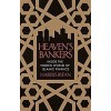 Heaven's Bankers : Inside the Hidden World of Islamic Finance (Paperback)