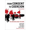 From Consent to Coercion: The Continuing Assault on Labour, Fourth Edition (Paperback, 4)