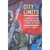 City Limits: Filming Belfast, Beirut and Berlin in Troubled Times (Paperback)