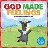 God Made Feelings