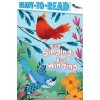 Bird Singing, Bird Winging: Ready-To-Read Pre-Level 1