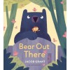 Bear Out There (Board Books)