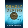 Deadly Depths (Hardcover)