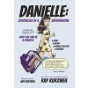 Danielle: Chronicles of a Superheroine