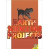 Earth Science Fair Projects [With Web Access]