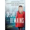 Secret Remains: A Coroner's Daughter Mystery