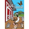 Gus the Goose and the Silly Rabbits