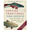 [POD] Carving Traditional Fish Decoys: With Patterns and Instructions for 17 Projects (Paperback)