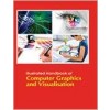 Illustrated Handbook of Computer Graphics and Visualisation