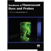 Handbook of Fluorescent Dyes and Probes