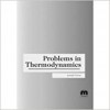 Problems in Thermodynamics