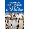 Human Behavior in the Social Environment: A Social Systems Approach