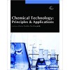 Chemical Technology: Principles & Applications