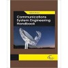 Communications System Engineering Handbook 