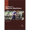 Handbook of Electric Machines