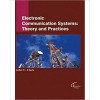 Electronic Communication Systems: Theory and Practices