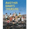 Another Band's Treasure: A Story of Recycled Instruments (Library Binding)