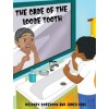 The Case of the Loose Tooth