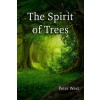 [POD] The Spirit of Trees (Paperback)