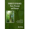 Forest Ecology: Past, Present and Future