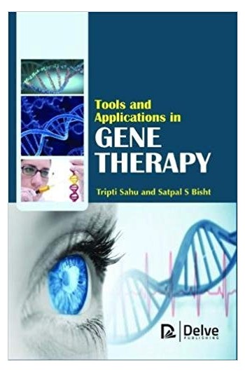 Tools and Applications in Gene Therapy