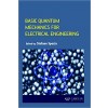 Basic Quantum Mechanics for Electrical Engineering