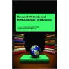 Research Methods and Methodologies in Education