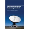 Communications System Engineering Handbook 