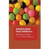 Antimicrobial Food Additives: Characteristics, Uses, Effects