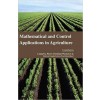 Mathematical and Control Applications in Agriculture 