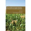 Encyclopaedia of Organic Farming: Prototype for Sustainable Agricultures 4 Vols